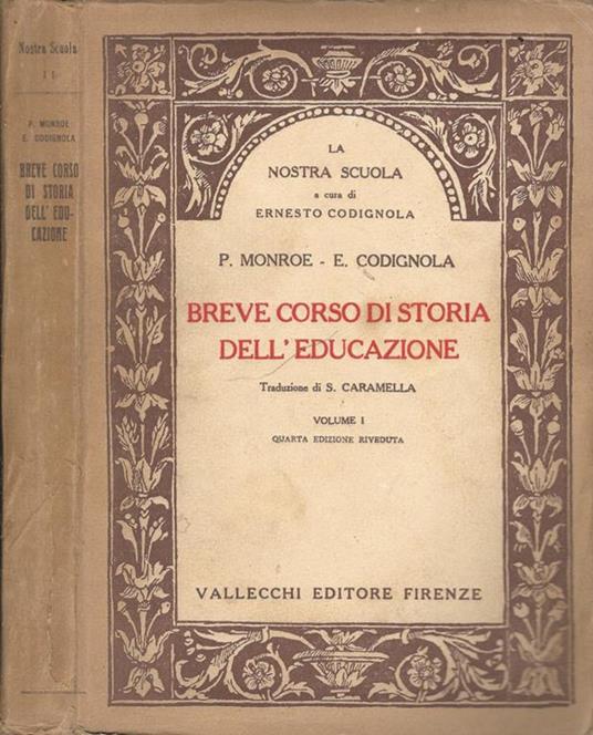 Breve corso di storia dell'educazione. Vol. I - P. Monroe - copertina