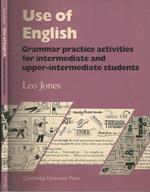 Use of english. Grammar practice activities for intermediate and upper-intermediate students