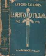 La neutralità italiana 1914- 1915. Ricordi e pensieri