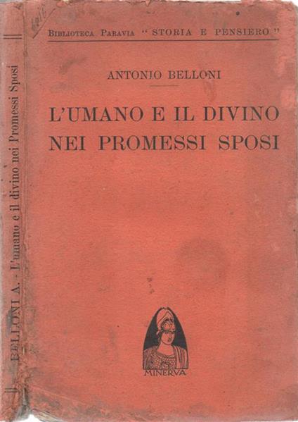 L' umano e il divino nei promessi sposi - Antonio Belloni - copertina