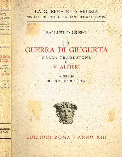 La Guerra di Giugurta. Nella traduzione di V.Alfieri - C. Crispo Sallustio - copertina