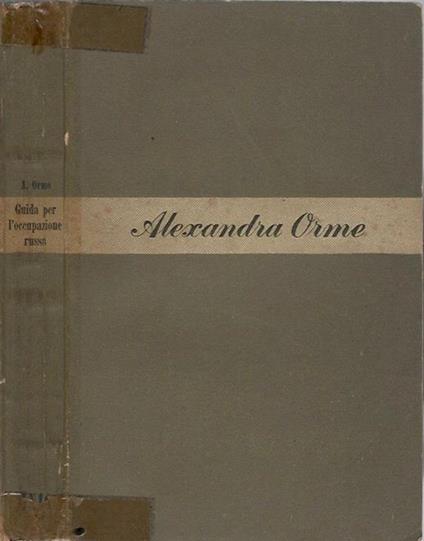 Guida per l'occupazione Russa - Alexandra Orme - copertina