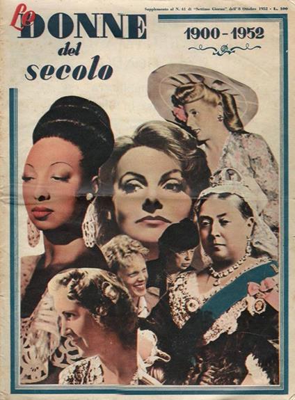 Le donne del secolo. 1900. 1952 - Alessandro Ronzon - copertina