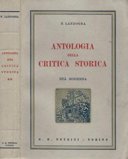 Antologia della critica storica vol. II. Età moderna - Francesco Landogna - copertina