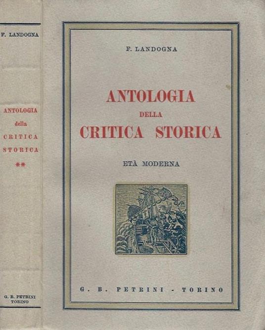 Antologia della critica storica vol. II. Età moderna - Francesco Landogna - copertina