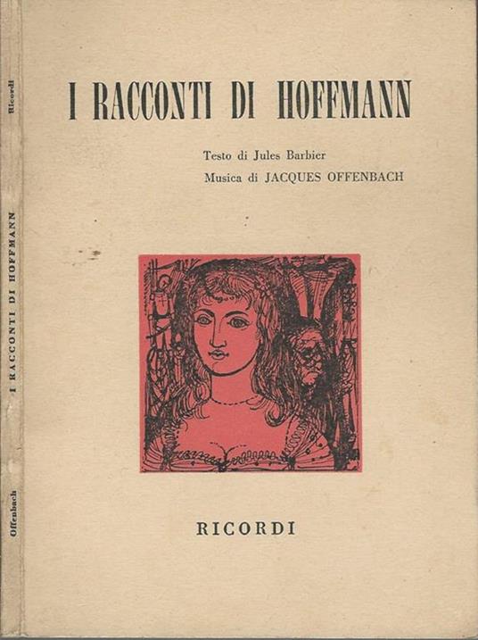 I racconti di Hoffmann. Opera in quattro atti - copertina