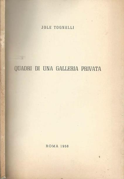 Quadri di una galleria privata - Jole Tognelli - copertina