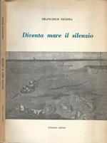 Diventa mare il silenzio