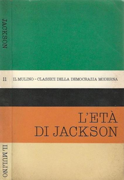 Il pensiero politico nell'età di Jakson - copertina