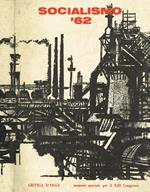 Critica d'oggi. Mensile di politica economia e cultura. N.12-13. Socialismo '62