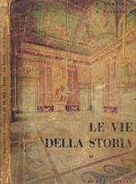 Le Vie della Storia (Vol. IV). Corso di Storia per gli Istituti Tecnici