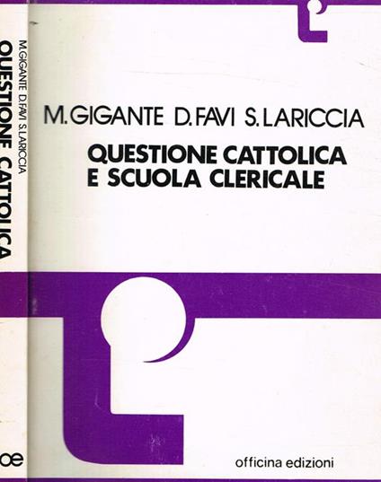 Questione cattolica e scuola clericale - copertina