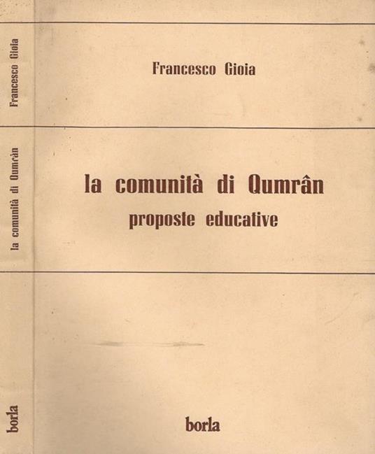La comunità di Qumràn. Proposte educative - Francesco Gioia - copertina