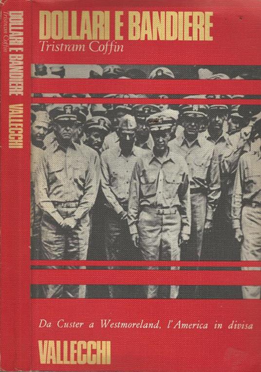 Dollari e bandiere - Tristam Coffin - copertina