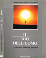 Il Dio dell'uomo. Il Cattolicesimo in dialogo con le altre religioni