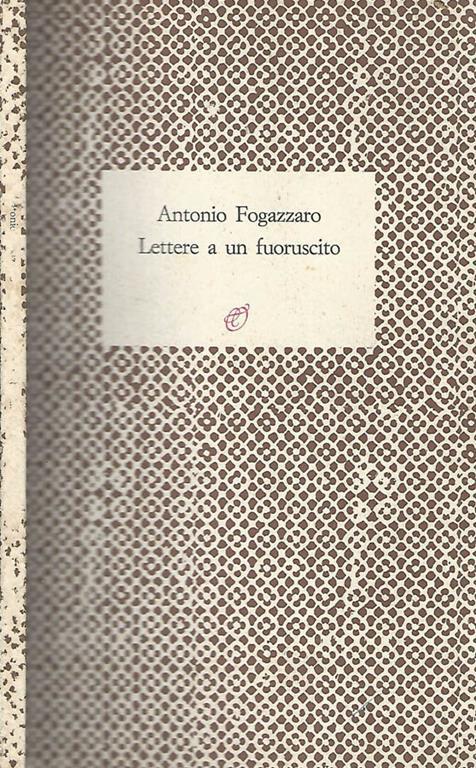 Lettere a un fuoruscito - Antonio Fogazzaro - copertina