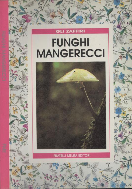 Funghi Mangerecci - Antonello Piersanti - copertina