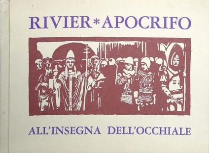 Apocrifo. All'Insegna Dell'Occhiale - Andrea Rivier - copertina