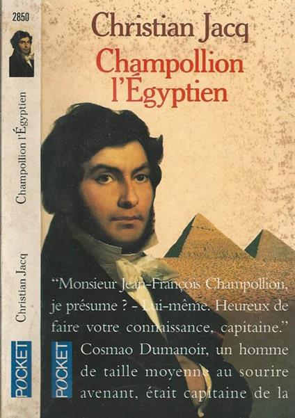 Champollion l'égyptien - Christian Jacq - copertina