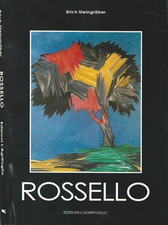 Rossello. Ieri e oggi - Erich Steingräber - copertina