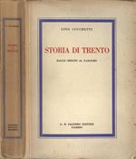 Storia di Trento. dalle origini al fascismo