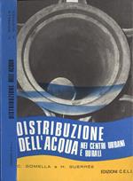 Distribuzione dell' acqua. nei centri urbani e rurali