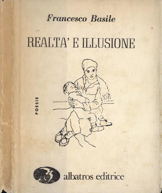 Realtà e illusione - Francesco Basile - copertina