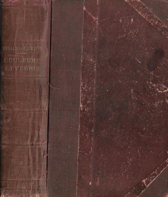 Couleurs. Peintures et vernis - J. Desalme - copertina