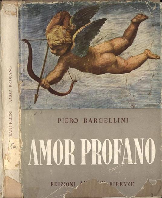 Amor profano - Piero Bargellini - copertina