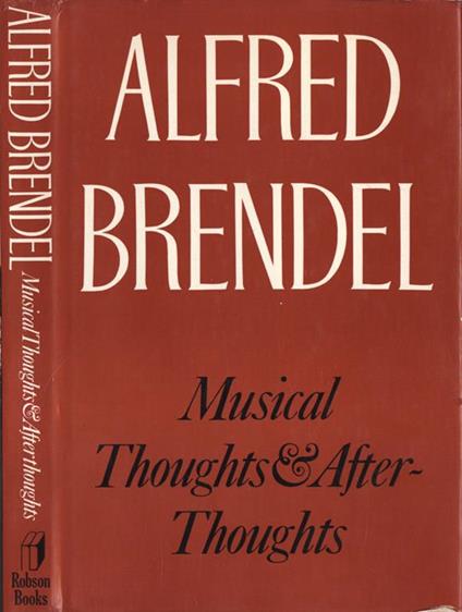 Musical thoughts & afterthoughts - Alfred Brendel - copertina