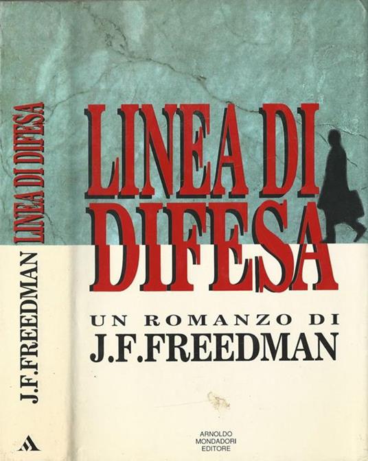 Linea di difesa - J. F. Freedman - copertina