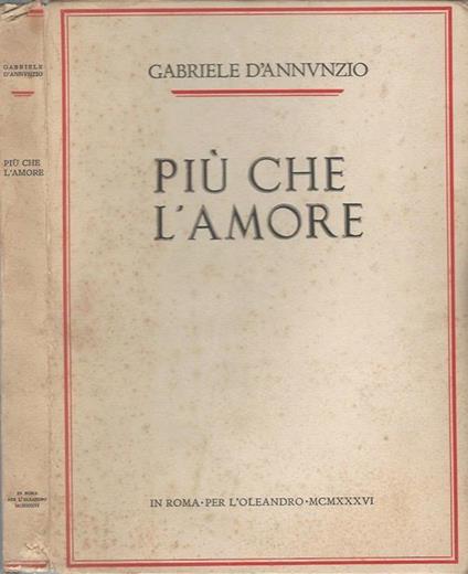 Più che l'amore - Gabriele D'Annunzio - copertina