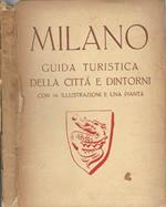 Milano. Giuda turistica della città e dintorni