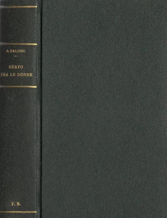Beato fra le donne - Antonio Baldini - copertina