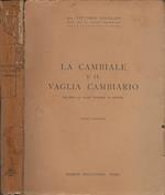 La cambiale e il vaglia cambiario. secondo la legge uniforme di Ginevra