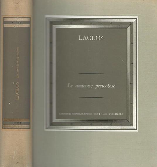 Le amicizie pericolose - Pierre Choderlos de Laclos - copertina