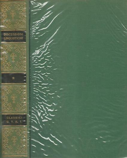 Discussioni linguistiche del Settecento Vol. I - Mario Puppo - copertina