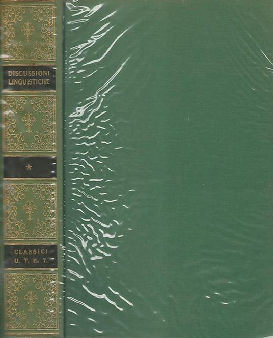 Discussioni linguistiche del Settecento Vol. I - Mario Puppo - copertina