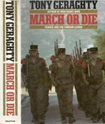 March or die. France and the foreign legion