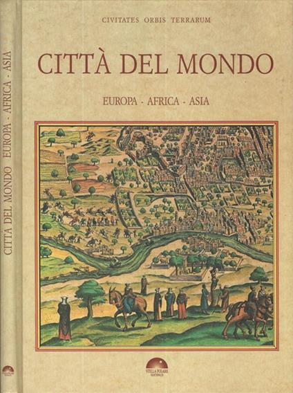 Città del mondo. Europa, Africa, Asia - copertina