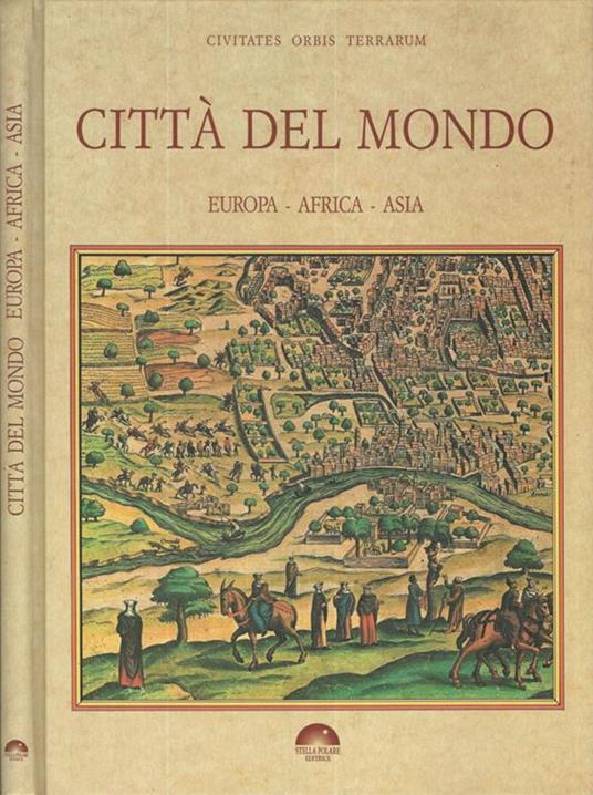 Città del mondo. Europa, Africa, Asia - copertina