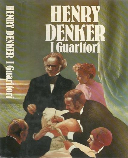 I guaritori - Henry Denker - copertina
