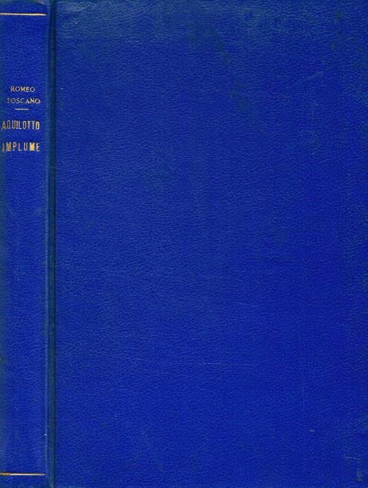 Aquilotto implume. Avventure di terra e di cielo - Giuseppe Romeo Toscano - copertina