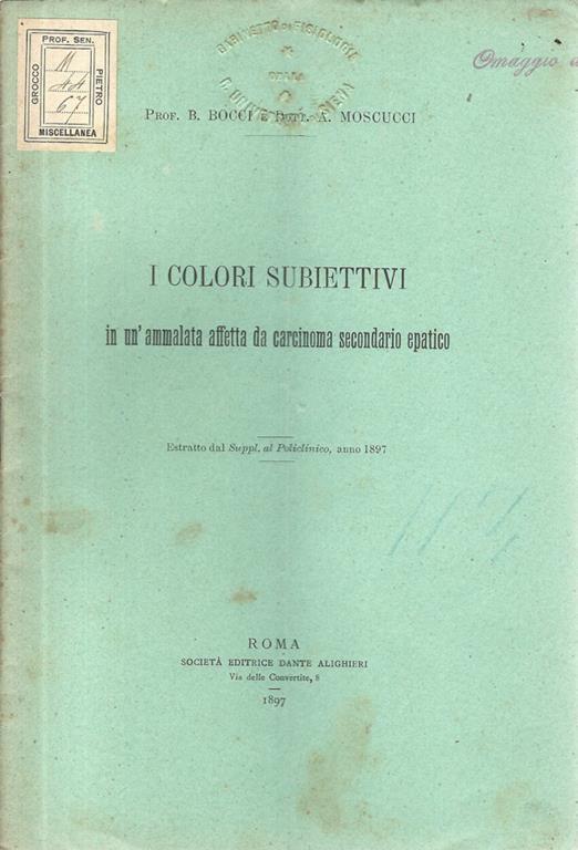 I colori subiettivi in un'ammalata affetta da carcinoma secondario epatico - R. Bocci - copertina