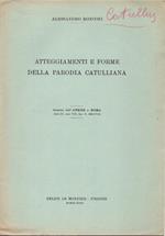 Atteggiamenti e forme della parodia catulliana. Estratto dall'Atene e Roma, Serie III, anno VIII, fasc. 3°, 1940