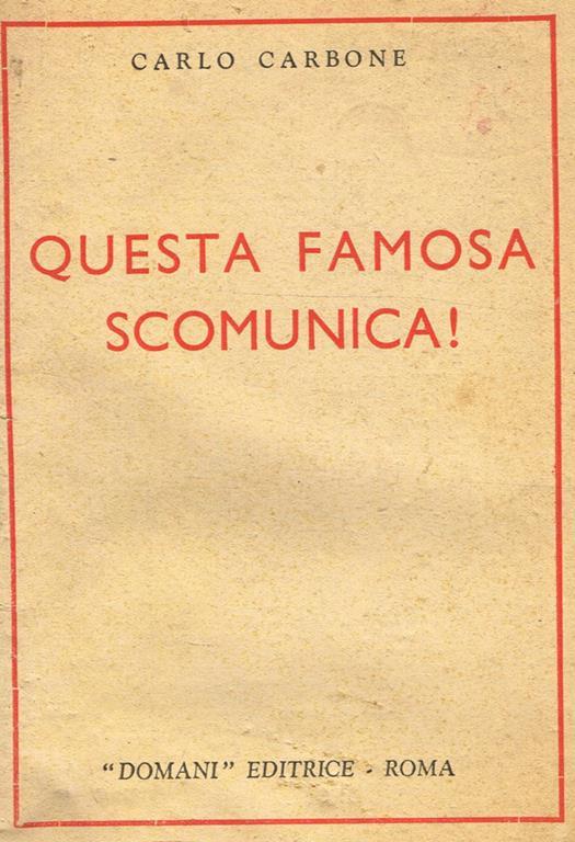 Questa famosa scomunica! - Carlo Carbone - copertina