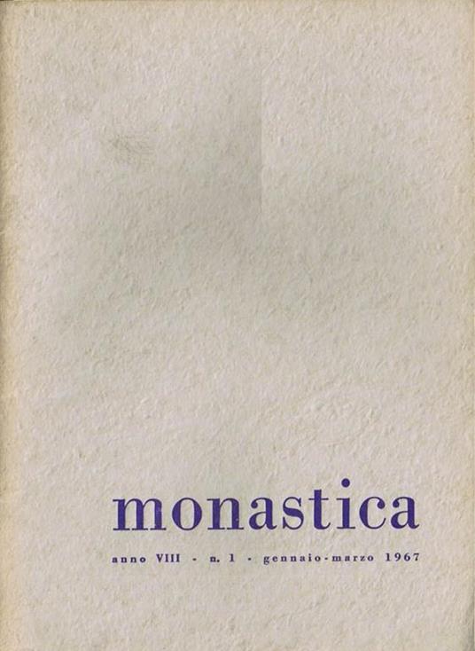Monastica (Anno VIII. n. 1. gennaio-marzo 1967) - copertina