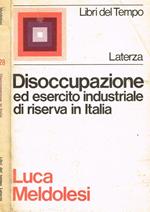 Disoccupazione ed esercito industriale di riserva in Italia