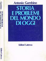 Storia e problemi del mondo di oggi. 1943/1980