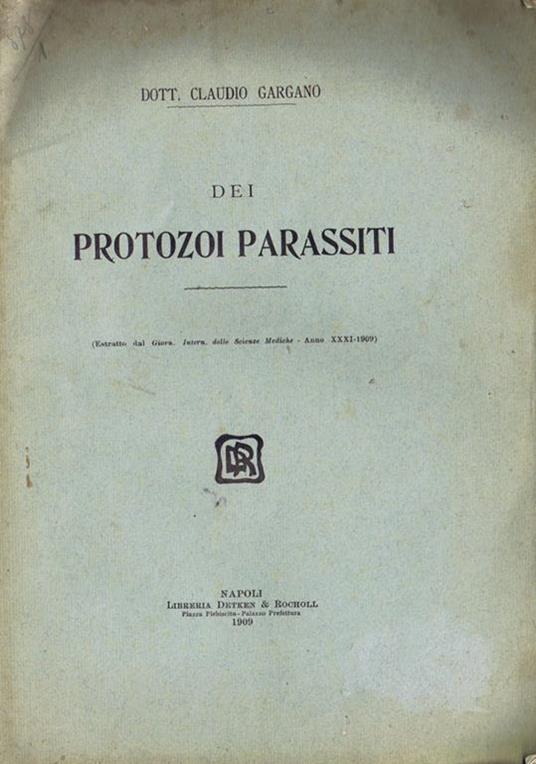 Dei Protozoi Parassiti - Claudio Gargano - copertina